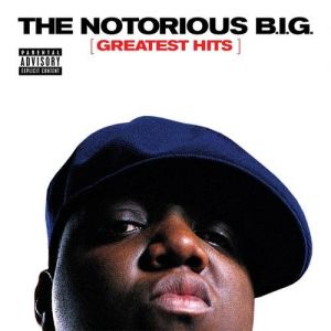 Album The Notorious B.I.G. - Greatest Hits