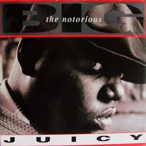 Album The Notorious B.I.G. - Juicy