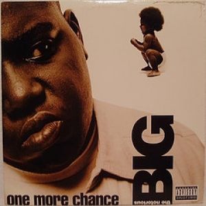 The Notorious B.I.G. One More Chance / Stay with Me (Remix), 1995