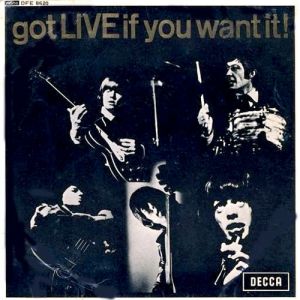 The Rolling Stones : Got Live If You Want It!