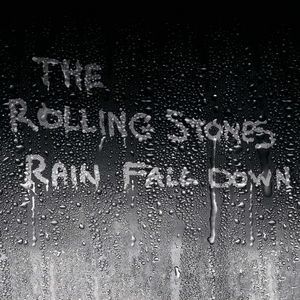 Album The Rolling Stones - Rain Fall Down
