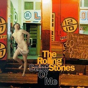 The Rolling Stones Saint of Me, 1998