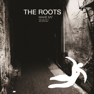Album The Roots - Make My