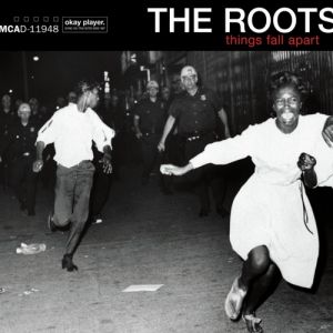 Album The Roots - Things Fall Apart