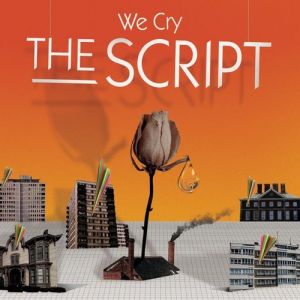 Album The Script - We Cry