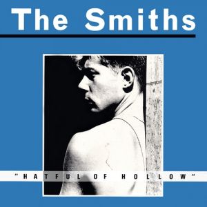 Album Hatful of Hollow - The Smiths