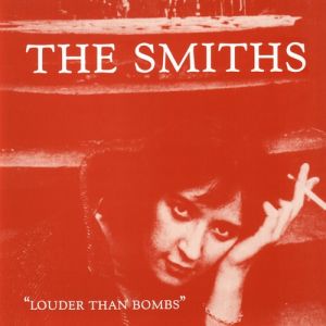 Album The Smiths - Louder Than Bombs