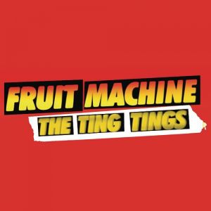 Album Fruit Machine - The Ting Tings