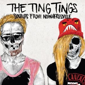 The Ting Tings Sounds from Nowheresville, 2012