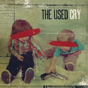 Album The Used - Cry