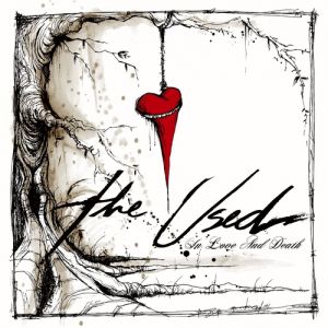 Album In Love and Death - The Used