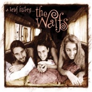 Album The Waifs - A Brief History...