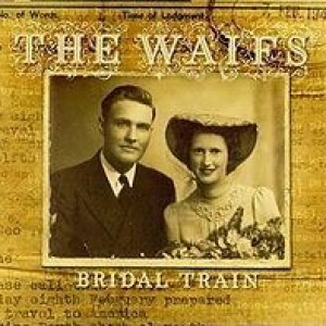 Album The Waifs - Bridal Train