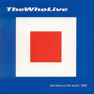 Album Blues to the Bush - The Who