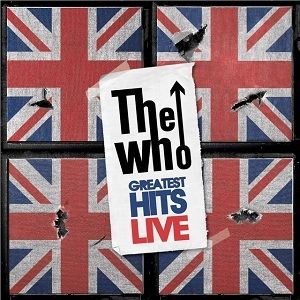 Album The Who - Greatest Hits Live