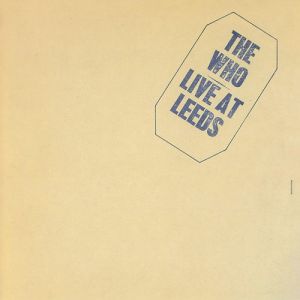 Album Live at Leeds - The Who