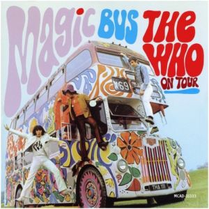 Magic Bus: The Who on Tour - album