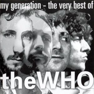 Album The Who - My Generation: The Very Best of the Who