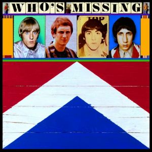 The Who : Who's Missing