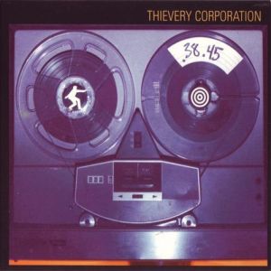 Album Thievery Corporation - .38.45" (A Thievery Number)