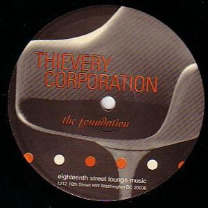 Album Thievery Corporation - The Foundation