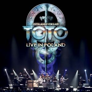 Toto 35th Anniversary - Live in Poland, 2014