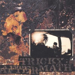 Album Tricky - Aftermath