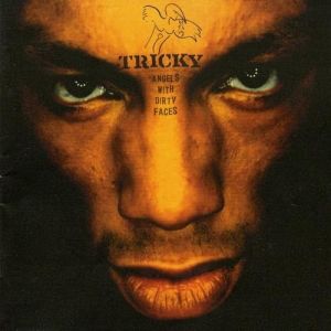 Album Tricky - Angels with Dirty Faces