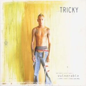 Album Vulnerable - Tricky