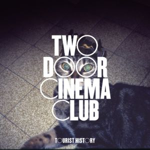 Two Door Cinema Club Tourist History, 2010