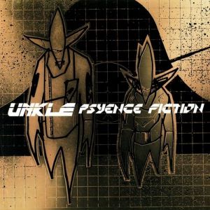 Album Psyence Fiction - UNKLE