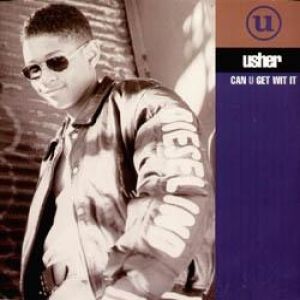 Album Usher - Can U Get wit It
