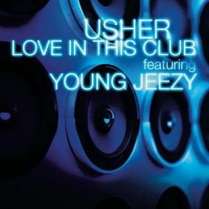 Album Usher - Love in This Club