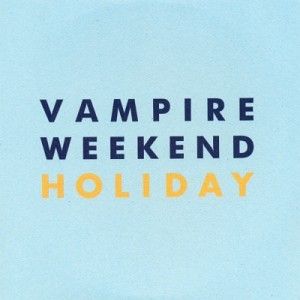 Album Vampire Weekend - Holiday