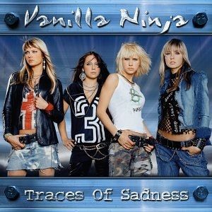 Album Traces of Sadness - Vanilla Ninja