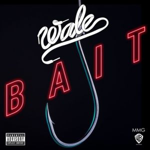 Album Bait - Wale