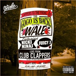 Wale : Clappers