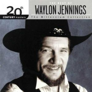 20th Century Masters – The MillenniumCollection: The Best of Waylon Jennings Album 