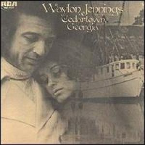 Album Waylon Jennings - Cedartown, Georgia
