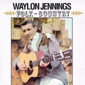 Waylon Jennings Folk-Country, 1966