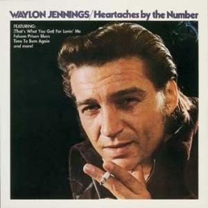 Album Waylon Jennings - Heartaches by the Number