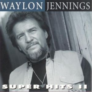 Album Super Hits II - Waylon Jennings