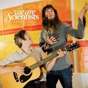 Album We Are Scientists - Impatience