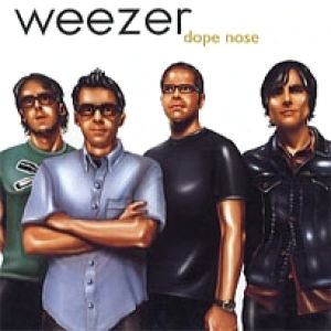 Weezer Dope Nose, 2002