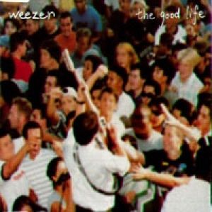 Album Weezer - The Good Life