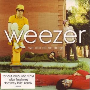 Album Weezer - We Are All on Drugs