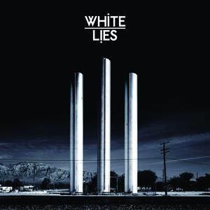 Album White Lies - To Lose My Life...