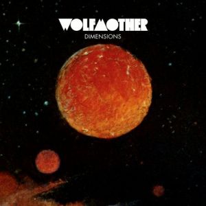 Album Wolfmother - Dimensions