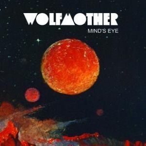 Album Wolfmother - Mind