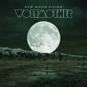 Album New Moon Rising - Wolfmother